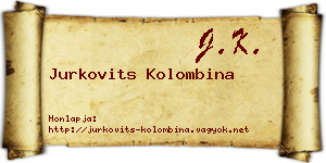 Jurkovits Kolombina névjegykártya